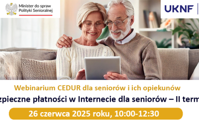Webinarium CEDUR: Bezpieczne płatności w Internecie dla seniorów