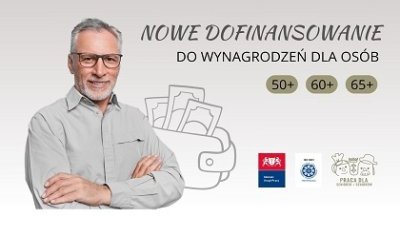 Nowe dofinansowanie do zatrudnienia osób bezrobotnych 50+ lub poszukujących pracy 60+