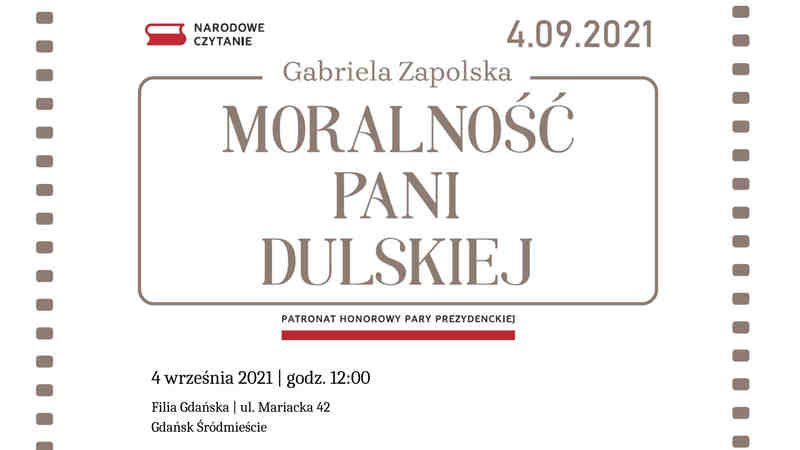 Narodowe Czytanie - Moralność Pani Dulskiej 04.09.2021 r.